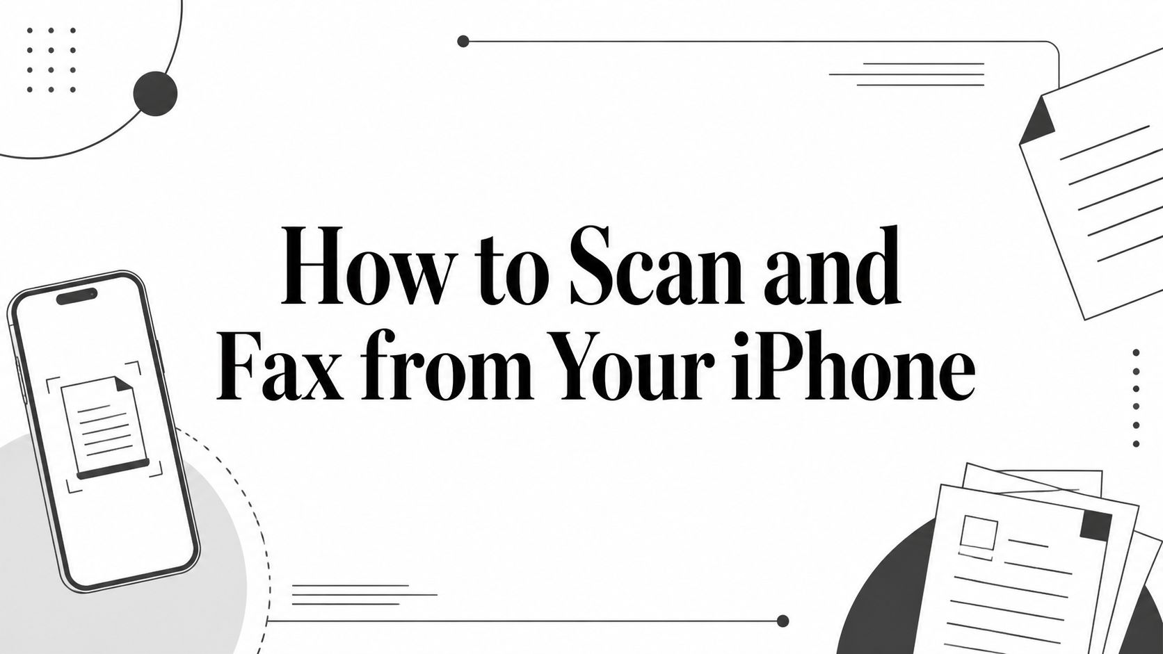How to Scan and Fax from Your iPhone